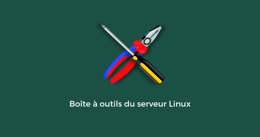 Boîtes à Outils Du Serveur Linux Min
