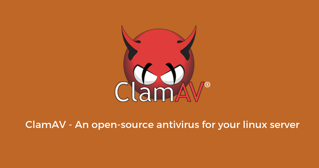 Clamav An Open Source Anti Virus For Your Linux Server Min
